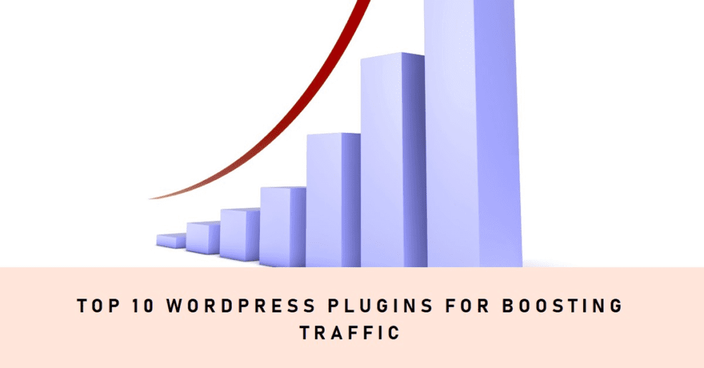 Best WordPress Plugins for Increasing Traffic